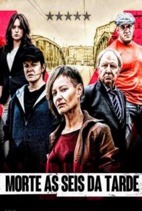 Filme Morte às Seis da Tarde Torrent
