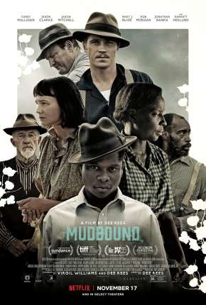 Filme Mudbound - Lágrimas Sobre o Mississippi Torrent