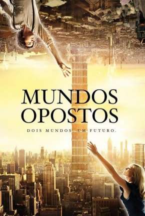 Filme Mundos Opostos - Versão Estendida Torrent