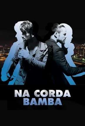 Filme Na Corda Bamba - On the Ropes Torrent