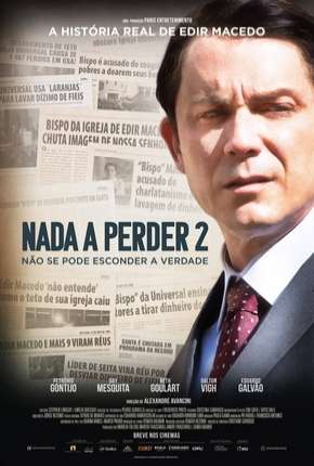 Filme Nada a Perder 2 - Não Se Pode Esconder a Verdade Torrent