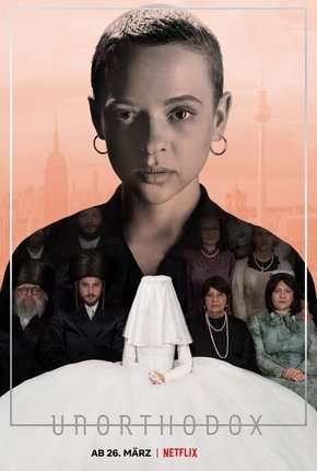 Série Nada Ortodoxa - 1ª Temporada Completa Torrent