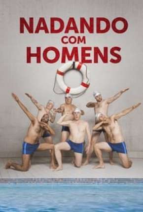 Filme Nadando com Homens Torrent