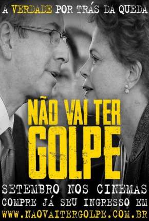 Filme Não Vai Ter Golpe! Torrent