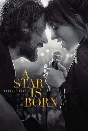 Filme Nasce Uma Estrela - Versão Estendida Legendado Torrent