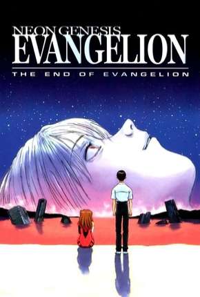 Filme Neon Genesis Evangelion - O Fim do Evangelho Torrent