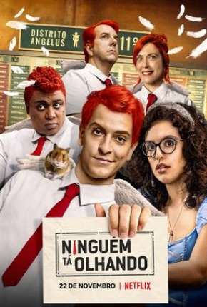 Série Ninguém Tá Olhando - 1ª Temporada Torrent