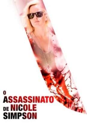 Filme O Assassinato de Nicole Brown Simpson Torrent
