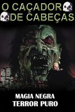 Filme O Caçador de Cabeças Torrent