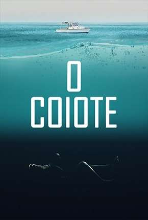 Filme O Coiote Torrent