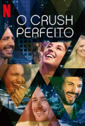 Série O Crush Perfeito - 1ª Temporada Completa Torrent