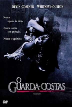 Filme O Guarda-Costas - DVD-R Torrent