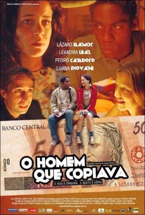 Filme O Homem Que Copiava - Nacional Torrent