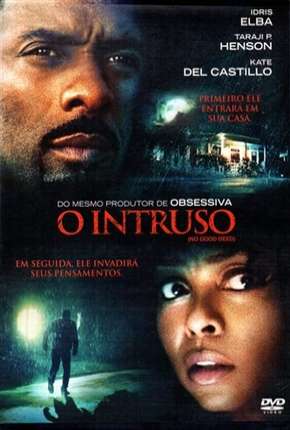 Filme O Intruso - No Good Deed Torrent