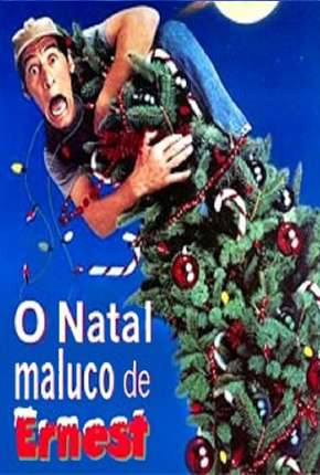 Filme O Natal Maluco de Ernest - Ernest Salva o Natal Torrent