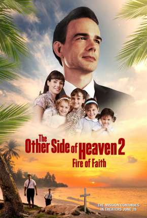 Filme O Outro Lado do Céu 2 - Fogo da Fé Torrent
