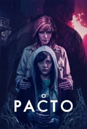 Filme O Pacto - El pacton Torrent