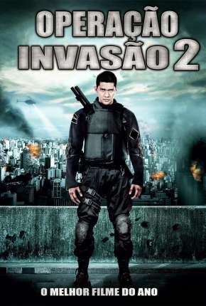 Filme Operação Invasão 2 - Serbuan Maut 2 Berandal Torrent