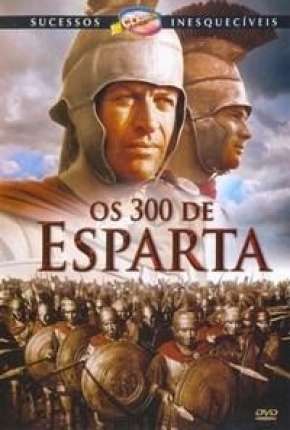 Filme Os 300 de Esparta Torrent
