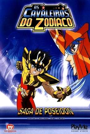 Anime Os Cavaleiros do Zodíaco - Saga 3 - Poseidon Torrent