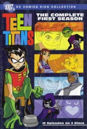 Desenho Os Jovens Titãs - 1ª Temporada Torrent