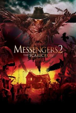 Filme Os Mensageiros 2 - A Maldição do Espantalho Torrent