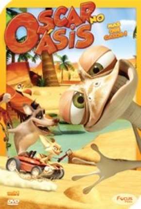 Desenho Oscar no oasis - Mas que calor Torrent