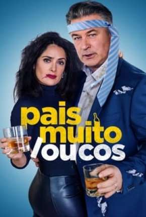 Filme Pais Muito Loucos Torrent