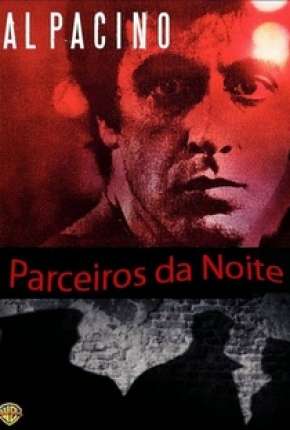 Filme Parceiros da Noite Torrent