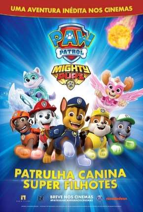 Filme Patrulha Canina - Super Filhotes Torrent