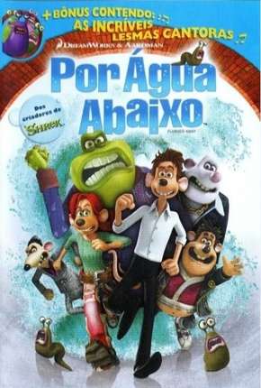Filme Por Água Abaixo - Flushed Away Torrent