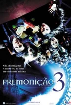 Filme Premonição 3 - IMAX OPEN MATTE Torrent