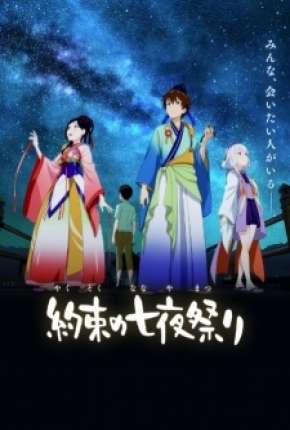Filme Promessa da Luz das Estrelas - Yakusoku no Nanaya Matsuri Torrent