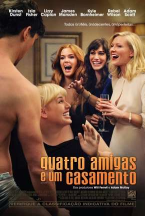 Filme Quatro Amigas e um Casamento - Bachelorette Torrent