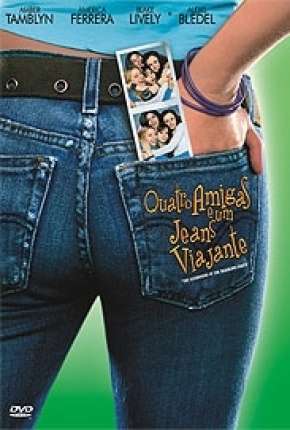 Filme Quatro Amigas e um Jeans Viajante Torrent