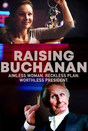 Filme Raising Buchanan - Legendado Torrent