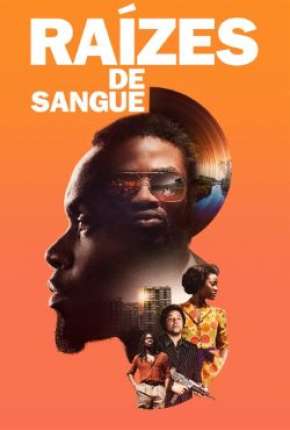 Filme Raízes de Sangue Torrent