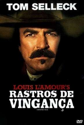 Filme Rastros De Vingança - Crossfire Trail Torrent