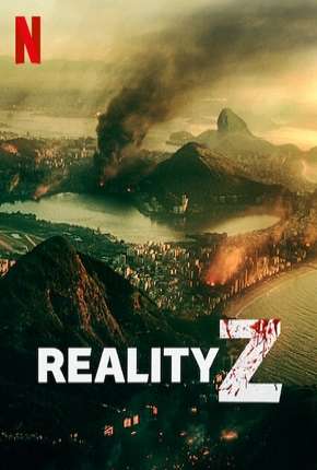 Série Reality Z - 1ª Temporada Completa Torrent