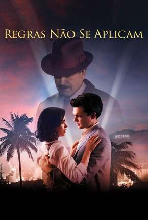 Filme Regras Não Se Aplicam - Rules Dont Apply Torrent
