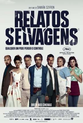 Filme Relatos Selvagens - Relatos salvajes Torrent