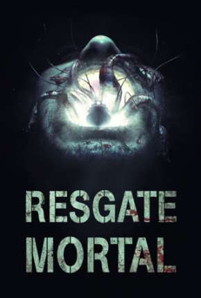 Filme Resgate Mortal Torrent