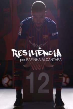 Filme Resiliência - Rafinha Alcantara Torrent