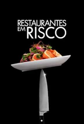 Série Restaurantes em Risco Torrent