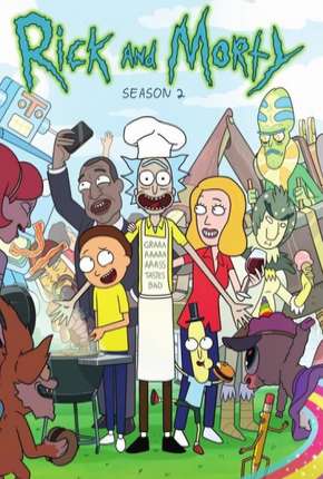 Desenho Rick and Morty - 2ª Temporada Completa Download Desenho Rick and Morty - 2ª Temporada Completa Torrent