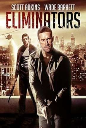 Filme Risco Máximo - Eliminators Torrent