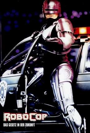 Filme RoboCop - O Policial do Futuro - A Versão do Diretor Torrent