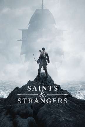 Série Saints e Strangers Torrent