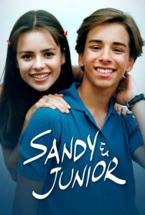 Série Sandy e Junior - 1ª Temporada Torrent
