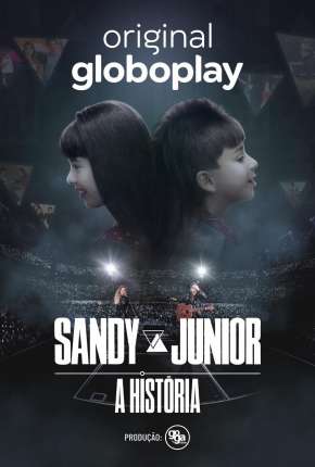 Série Sandy e Junior - A História - 1ª Temporada Completa Torrent
